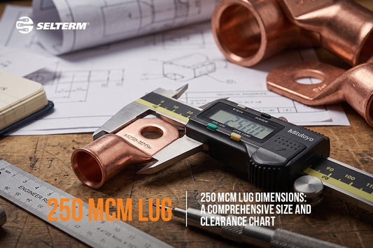 250 MCM Lug Dimensions: A Comprehensive Size and Clearance Chart