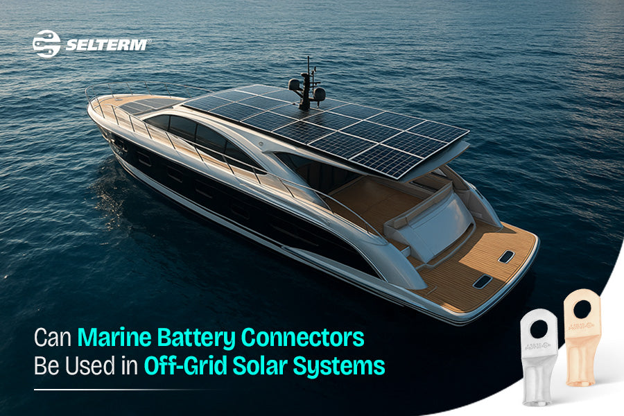 Can Marine Battery Connectors Be Used in Off-Grid Solar Systems?