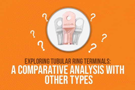 Exploring Tubular Ring Terminals