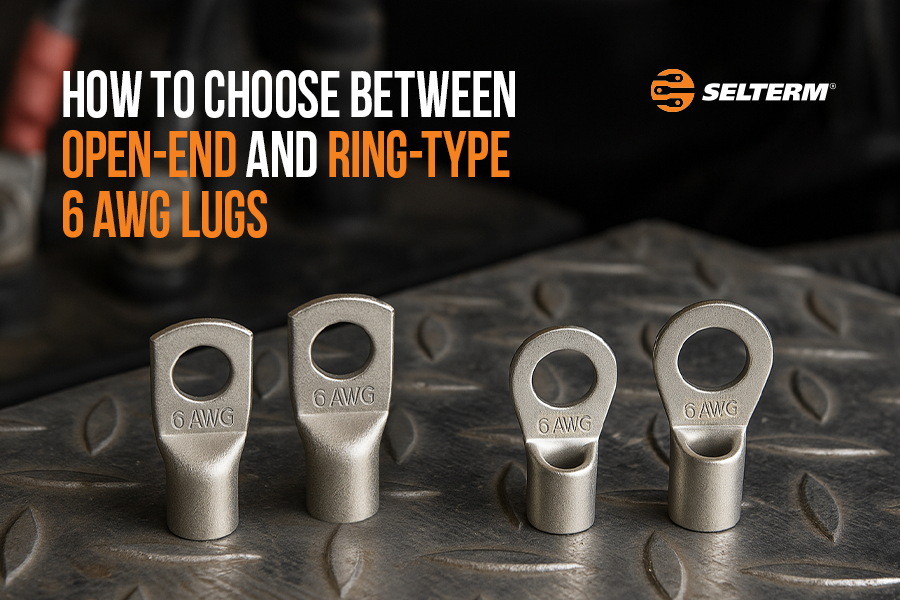 How to Choose Between Open-End and Ring-Type 6 AWG Lugs