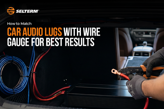 How to Match Car Audio Lugs with Wire Gauge for Best Results