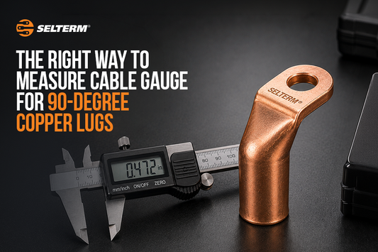The Right Way to Measure Cable Gauge for 90-Degree Copper Lugs