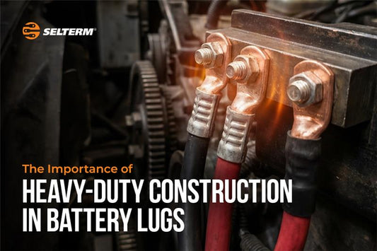 The Importance of Heavy-Duty Construction in Battery Lugs