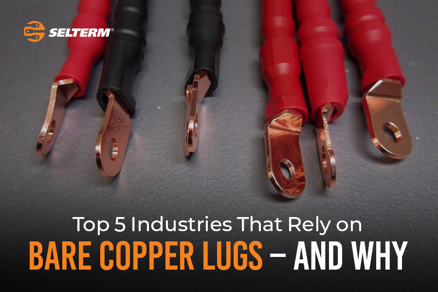 Top 5 Industries That Rely on Bare Copper Lugs – And Why