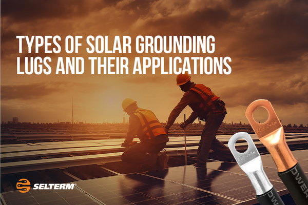 Types of Solar Grounding Lugs and Their Applications