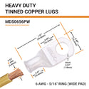 6 AWG, 5/16" Stud, (Wide Pad) Tinned Copper Battery Cable Ends, Wire Lugs, Marine Grade, MD0656PW - 2